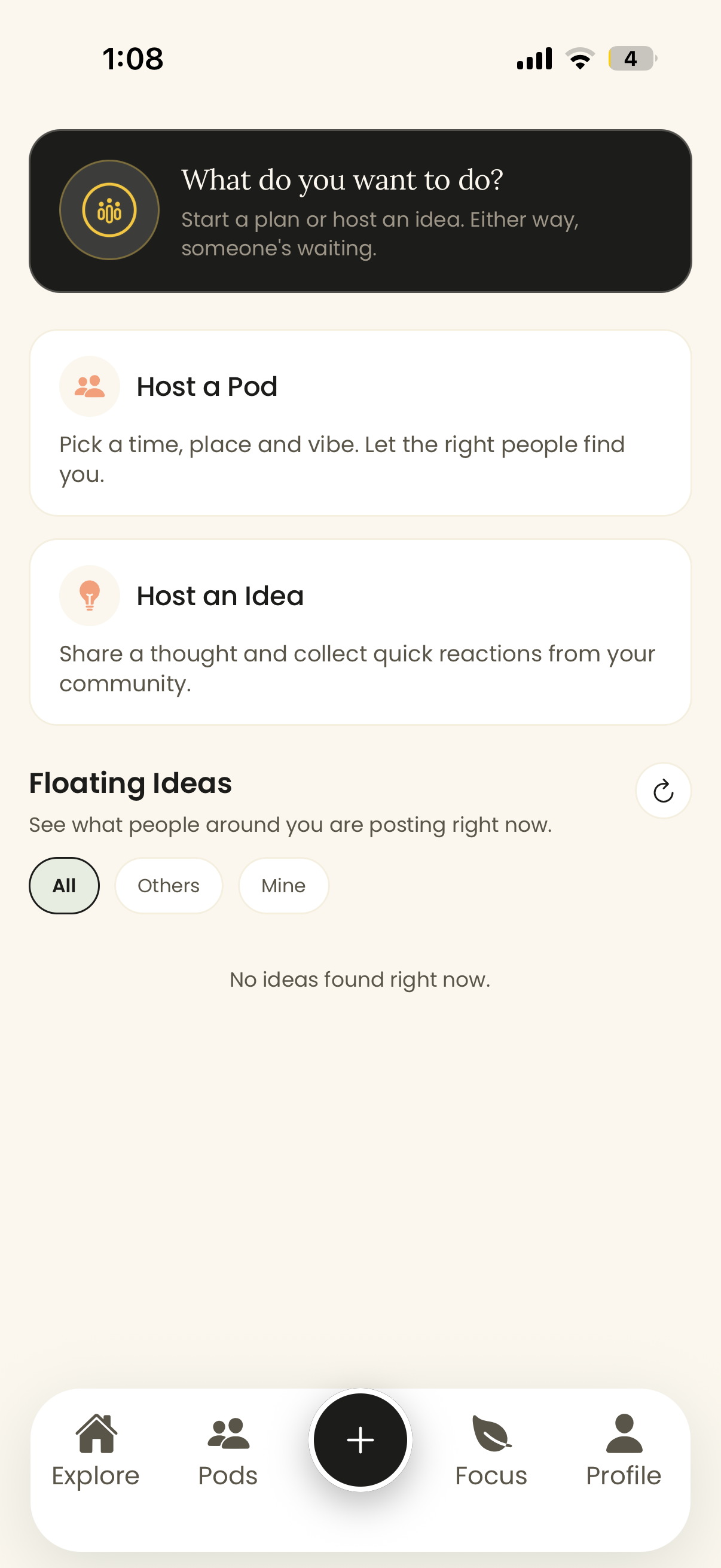 Pods Offline app screen titled 'What do you want to do?' with two options, Host a Pod and Host an Idea, and a Floating Ideas feed — the first step to hosting a meetup on Pods Offline