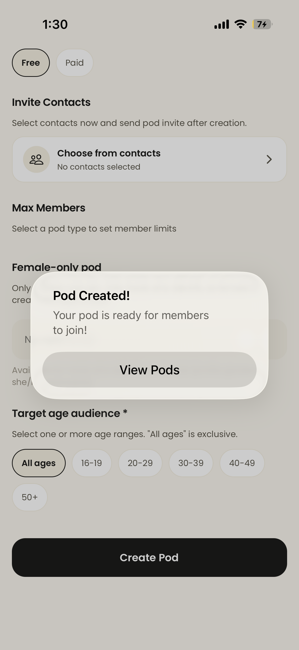 Pods Offline pod settings screen showing a Free or Paid toggle, Invite Contacts, Max Members, a Female-only pod option, and Target age audience chips, with a 'Pod Created!' confirmation popping up and a Create Pod button
